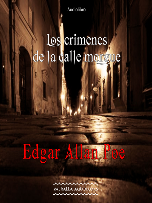 Title details for Los crimenes de la calle morgue by Edgar Allan Poe - Available
